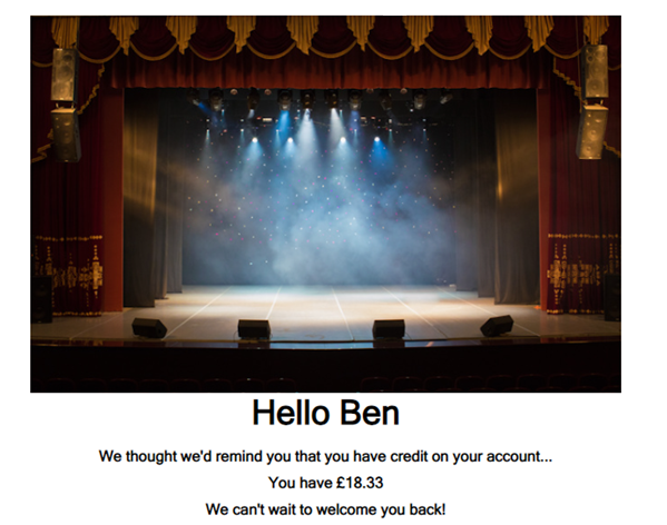 Example of an email campaign telling a theatre patron that they have a credit balance remaining on their customer account